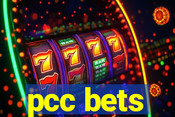 pcc bets